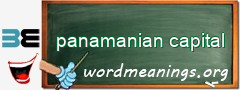 WordMeaning blackboard for panamanian capital